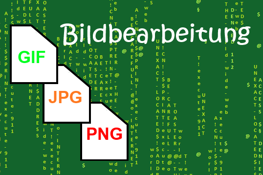 Bildbearbeitung, Bilder optimieren